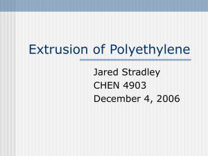Extrusion of Polyethylene - Department of Chemical Engineering