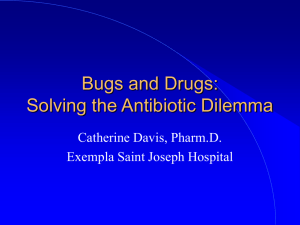 Bugs and Drugs: Solving the Antibiotic Dilemma