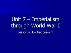 Imp & WWI - Lesson # 1 Nationalism