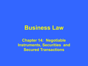 Business Law Chapter 14: Negotiable Instruments, Securities and