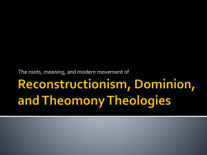 Dominionist and Reconstructionism Theologies