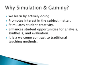 Why Simulations & Gaming?