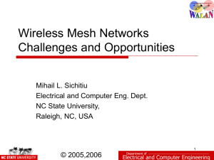 Wireless Mesh Networks Challenges and Opportunities