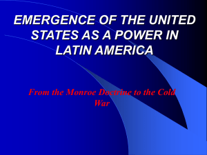 U.S. Emergence as a power in Latin America