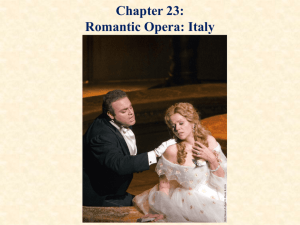 Chapter 13: Romantic Opera - MUS 231: Music in Western Civ