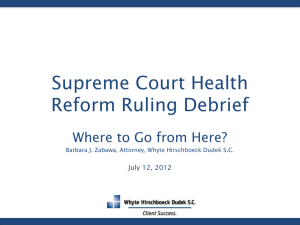 Supreme Court Health Reform Ruling Debrief