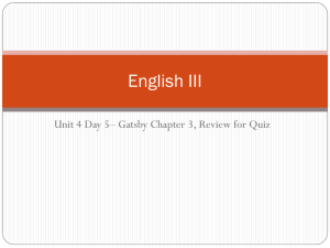 English III– Unit 4 Day 5– Gatsby Chapter 3