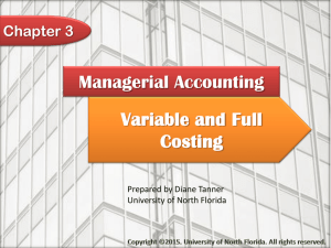 Variable and Full Costing - University of North Florida