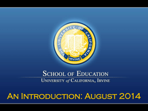 An Introduction: August 2014 Our Mission The School of Education
