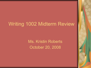Writing 1002 Midterm Review