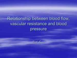 Reletionship between blood flow, vascular resistance and blood