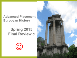 Advanced Placement European History Spring 2015 Final Review c