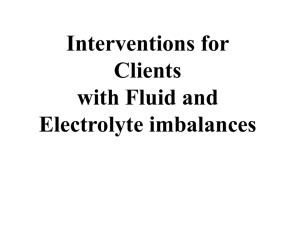 Interventions for Clients with Fluid and Electrolyte imbalances