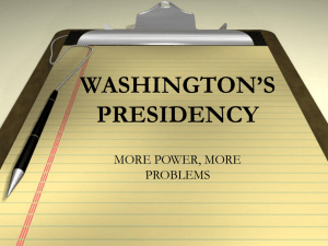 WASHINGTON'S PRESIDENCY