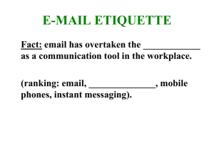 E-mail Etiquette (cont.)
