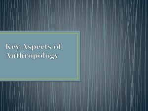 Key Aspects of Anthropology