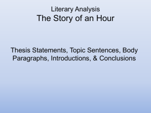 Additional notes on thesis statements, topic sentences, body