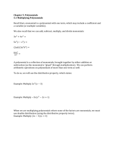 Chapter 5: Polynomials 5.1 Multiplying Polynomials Recall that a