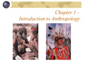 Introduction to Anthropology - Study materials & Discussion related