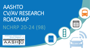 aashto cv/av research roadmap nchrp 20-24 (98)