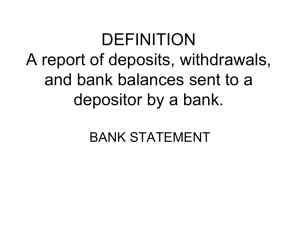 DEFINITION A report of deposits, withdrawals, and bank balances