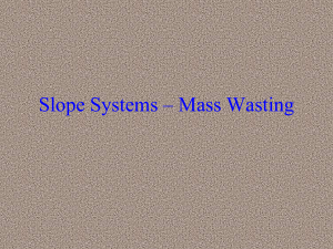 Slope Systems – Mass Wasting