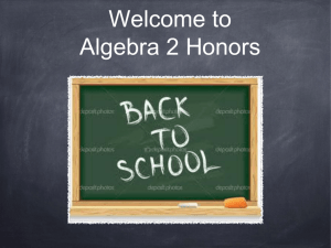School Night Algebra 2 Honors Presentation