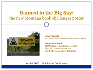Banned in the Big Sky - MLA Intellectual Freedom Committee