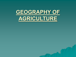 GEOGRAPHY OF AGRICULTURE