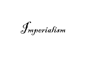 Imperialism - Fall River Public Schools