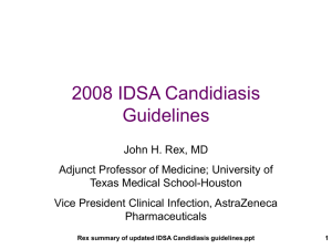 IDSA Candidiasis Guidelines: Update for Fellows