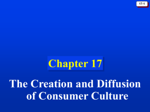 Chapter 17: The Creation and Diffusion of Consumer Culture