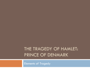 The tragedy of hamlet: prince of denmark