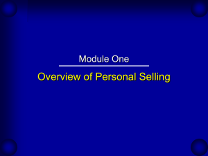 Module 1 Overview of Personal Selling