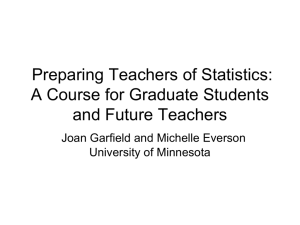 "Preparing Teachers of Statistics: A Course for Graduate Students