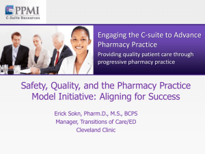Safety, Quality, and the Pharmacy Practice Model Initiative: Aligning