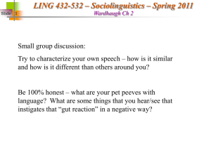 Ling 390 - Intro to Linguistics - Winter 2005 Class 1