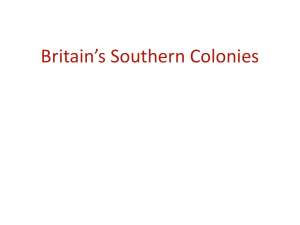 APUS Unit 2 Ch.2 Britain's Southern Colonies PPT
