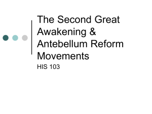 The Second Great Awakening & Antebellum Reform