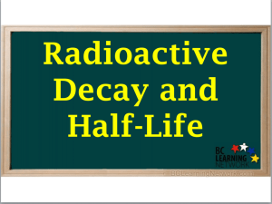 Radioactive Decay an..