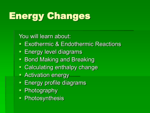 Energy Changes - chemistry