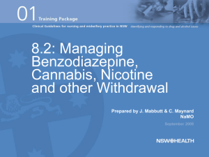 Managing Benzodiazepine, Cannabis, Nicotine and other Withdrawal