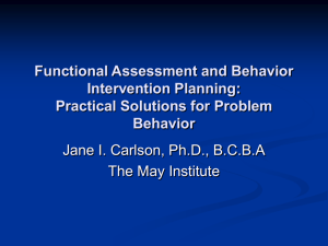 Functional Assessment and Behavior Intervention