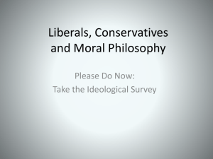 Liberals, Conservatives and Moral Philosophy