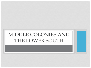 Middle Colonies and the Lower South