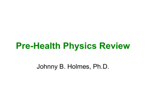 Pre-Health Physics Review