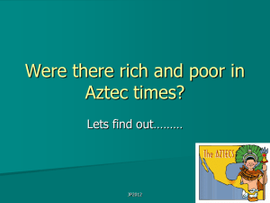 Were there rich and poor in Aztec times?