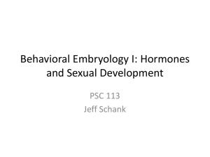 Behavioral Embryology I: Hormones and Sexual Development
