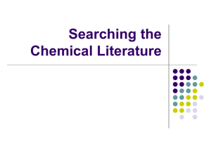 Searching the Chemical Literature What types of information are in