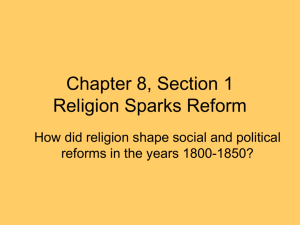 Chapter 8, Section 1 Religion Sparks Reform